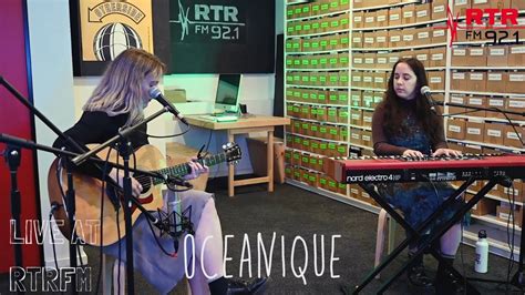 Live At Rtrfm Oceanique Youtube