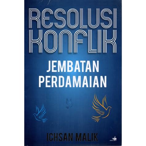 Jual Buku Resolusi Konflik Ichsan Malik Shopee Indonesia