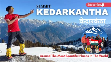 Kedarkantha Trek Summit Why Is Kedarkantha India S Favourite Trek EP