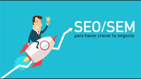 Cómo posicionarse en el los primeros lugares de Google SEO y SEM para