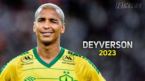 Deyverson 2023 Cuiabá EC Dribles Gols Assistências HD YouTube