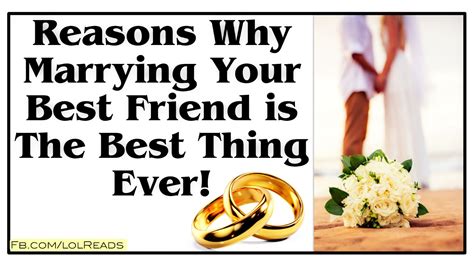 Reasons Why Marrying Your Best Friend Is Best Thing Ever In 2022