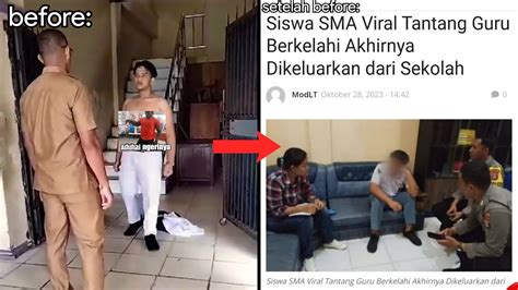 Siswa Sma Ngajak Guru Duel Before Vs Setelah Before Youtube