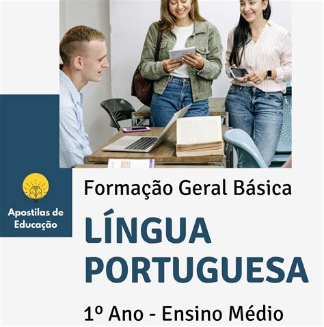 Ensino Médio Lingua Portuguesa - Língua Portuguesa (Ensino Médio) – Apostilas de Educação