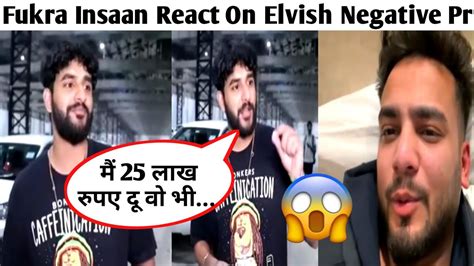 Fukra Insaan Reply Elvish Yadav Vlogs On 25 Lakh Pr Abhishek Malhan