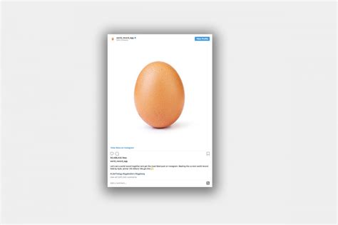 What A Record Breaking Egg And Its Title Of Most Liked Instagram Post