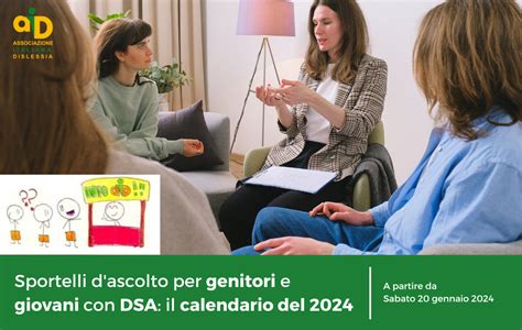 Sportelli Informativi E D Ascolto Per Genitori E Giovani Con DSA Il