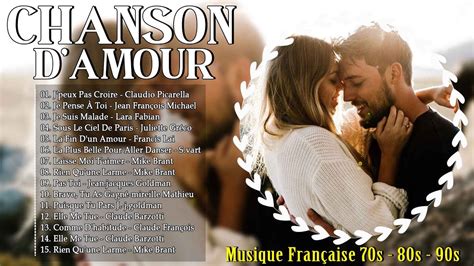 Les Plus Belles Chansons D Amour Franciase Collection Tres Belles