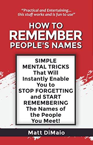 How To Remember Peoples Names Simple Mental Tricks That