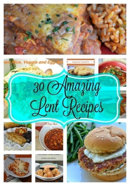 30 Amazing Lent Recipes - Adventures of Frugal Mom