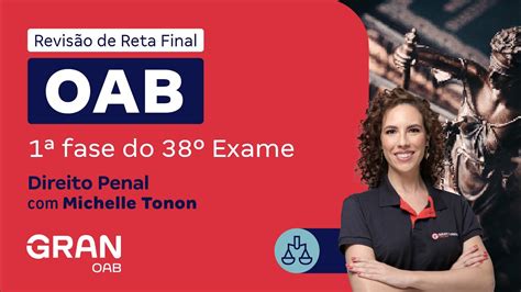 Fase Do Exame Oab Revis O De Reta Final Direito Penal Youtube