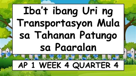 Iba T Ibang Uri Ng Transportasyon Mula Sa Tahanan Patungo Sa Paaralan