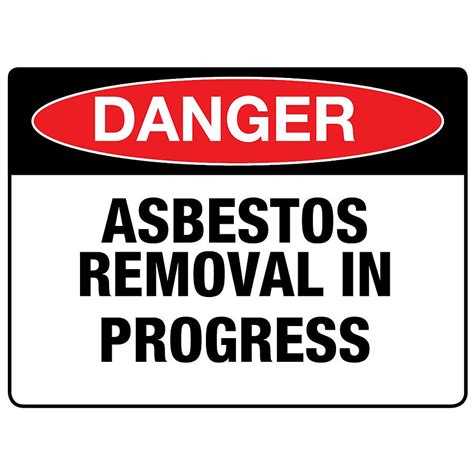 Danger Asbestos Removal In Progress Sign