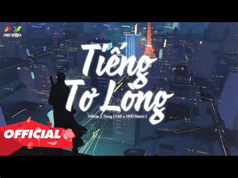 TIẾNG TƠ LÒNG H Kray x Truzg x FAX Remix YouTube