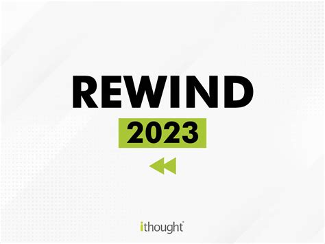 Rewind 2023 Ithought