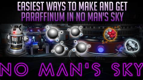 EASIEST WAYS you can get Paraffinum in No Man's Sky - YouTube