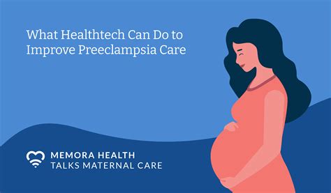 Preventing And Detecting Preeclampsia Memora Health