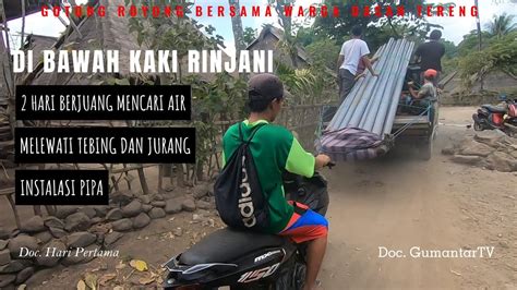 Gotong Royong Air Dusun Dasan Tereng Part Youtube