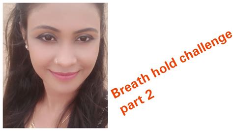 Requested Breath Hold Challenge Part 2 Youtube