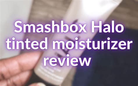 Is this $40 tinted moisturizer one of the best? | Smashbox Review - The ...