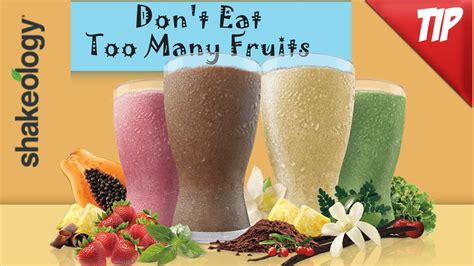 Weight Loss Tip Dont Eat Too Many Fruits Does Shakeology Work For