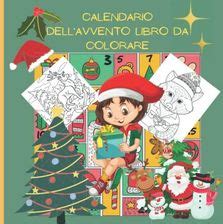 Calendario Dell Avvento Libro Da Colorare Per Bambini Libro Di