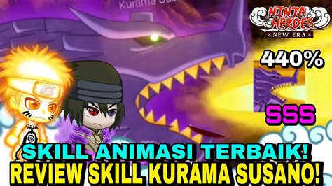 REVIEW SKILL NARUTO KYUBI MODE Ninja Heroes New Era REVIEW SKILL