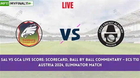 SAL Vs GCA Live Score Scorecard Ball By Ball Commentary Eliminator