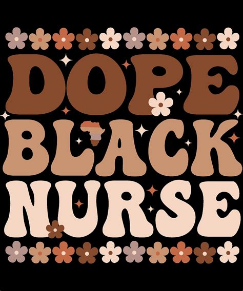 Dope Black Nurse Melanin Black History Month Nurse Png African American