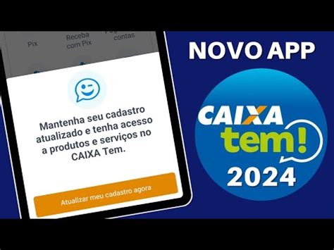 Como Sair Da Mensagem Mantenha Seu Cadastro Atualizado CAIXA Tem Para