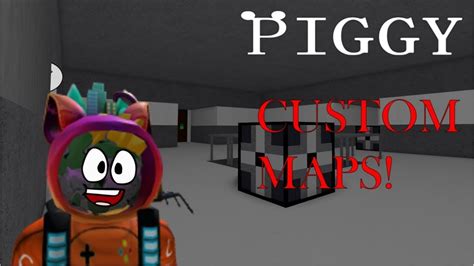 Roblox Piggy Custom Maps