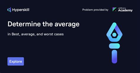 Determine The Average · Best Average And Worst Cases · Hyperskill