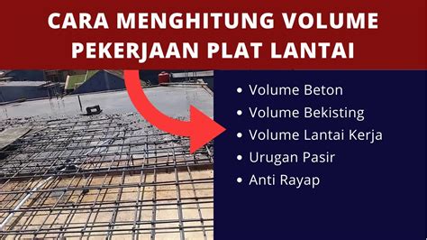 Cara Menghitung Volume Plat Lantai Bekisting Beton Besi Youtube