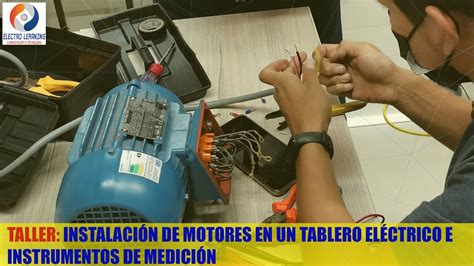 Presentaci N Taller De Instalaci N De Motores En Un Tablero El Ctrico