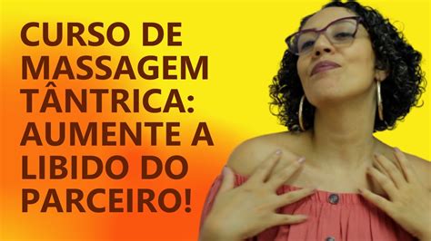 Curso De Massagem T4ntr1c4 Aumente A L1bid0 Do Parceiro Prem Samagra