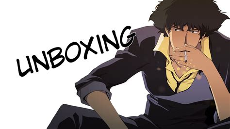 Unboxing Cowboy Bebop Limited Edition Box Youtube