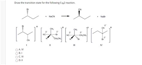 Solved Draw The Transition State For The Following Sn2