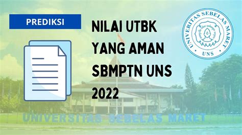 Daftar Rata Rata Nilai Skor UTBK UNS Yang Lolos Di Tahun 2020 Irhan