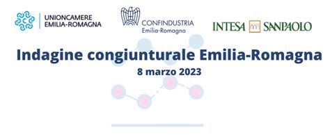 CONGIUNTURA INDUSTRIALE EMILIA ROMAGNA Le Previsioni 2023 E Il