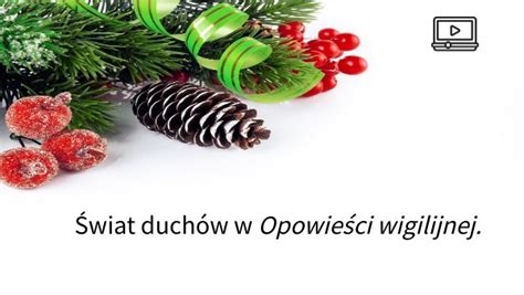 Wiat Duch W W Opowie Ci Wigilijnej