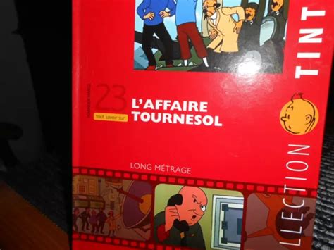 Bd Tout Savoir Sur Tintin Livret Long Metrage N L Affaire Tournesol