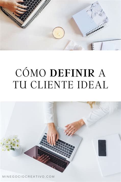 C Mo Definir A Tu Cliente Ideal Cliente Emprendedor No Te Entiendo