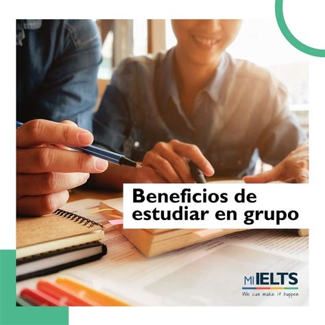 Beneficios De Estudiar En Grupo Mi IELTS