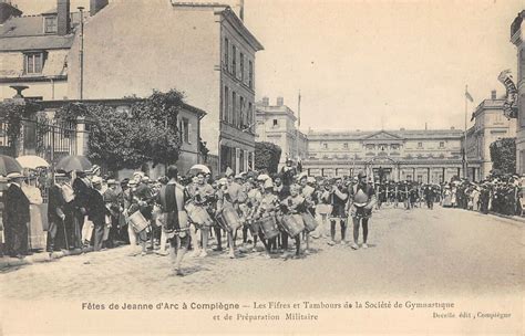 CPA 60 COMPIEGNE FETES DE JEANNE D ARC LES FIFRES ET TAMBOURS EBay