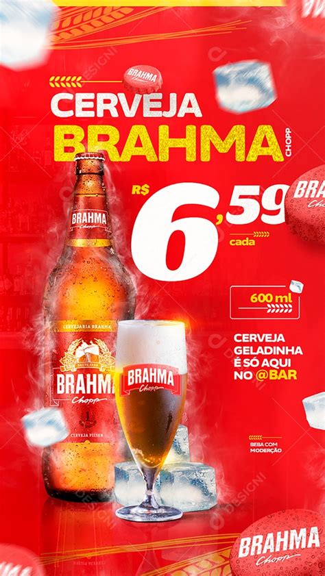 Story Cerveja Brahma Chopp Venha Conferir Social Media Psd Edit Vel