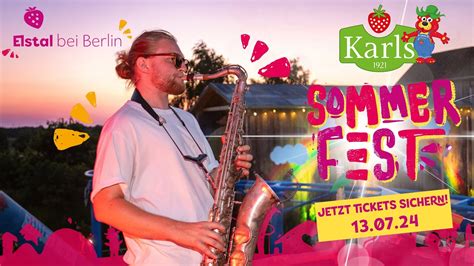 Sichere Dir Deinen Platz In Der Sonne Karls Sommerfest