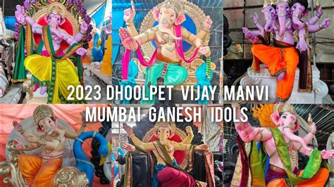 Dhoolpet Ganesh Colouring Vijay Manvi Mumbai Ganesh Idols Ep Trending