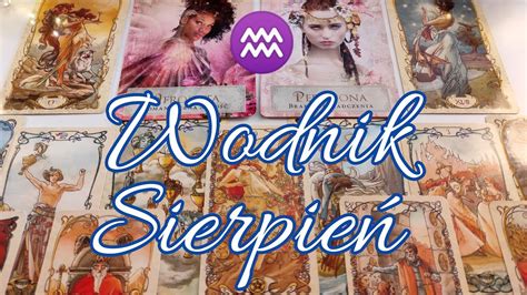 Tarot Sierpień Wodnik 33 Przyjemny czas 99 Tu wszystko może się