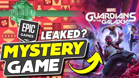 Epic Games Free Mystery Game Leaked Marvels Guardian Of The Galaxy