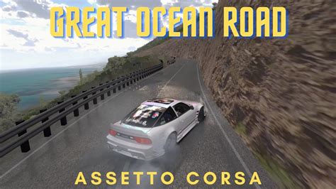 Drifting Great Ocean Road Assetto Corsa W I P Youtube